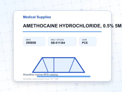 AMETHOCAINE HYDROCHLORIDE, 0.5% 5ML FOR U.K. SHIPS - Medical Supplies - IMPA 390858 - UOM PCE