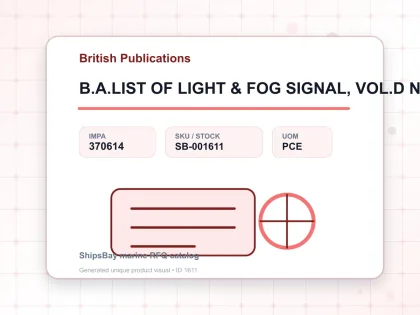 B.A.LIST OF LIGHT & FOG SIGNAL, VOL.D NP-77 - British Publications - IMPA 370614 - UOM PCE