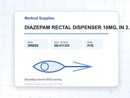 DIAZEPAM RECTAL DISPENSER 10MG, IN 2.5ML FOR U.K. SHIPS - Medical Supplies - IMPA 390826 - UOM PCE