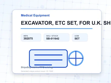 EXCAVATOR, ETC SET, FOR U.K. SHIPS - Medical Equipment - IMPA 392075 - UOM SET
