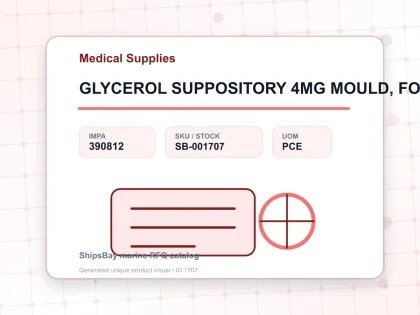 GLYCEROL SUPPOSITORY 4MG MOULD, FOR U.K. SHIPS - Medical Supplies - IMPA 390812 - UOM PCE