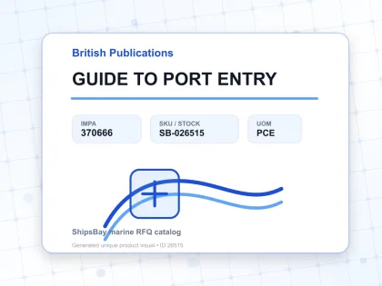 GUIDE TO PORT ENTRY - British Publications - IMPA 370666 - UOM PCE