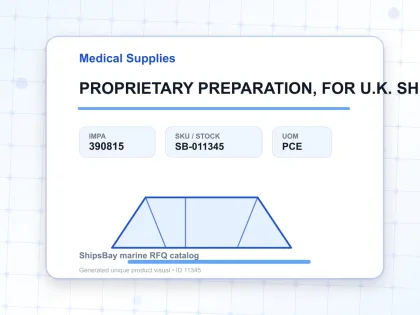 PROPRIETARY PREPARATION, FOR U.K. SHIPS - Medical Supplies - IMPA 390815 - UOM PCE