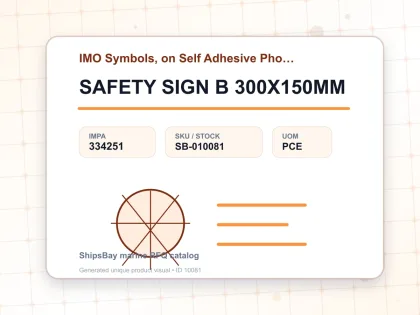 SAFETY SIGN B 300X150MM - IMO Symbols, on Self Adhesive Photoluminescent Vinyl - IMPA 334251 - UOM PCE