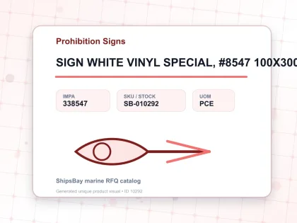 SIGN WHITE VINYL SPECIAL, #8547 100X300MM - Prohibition Signs - IMPA 338547 - UOM PCE