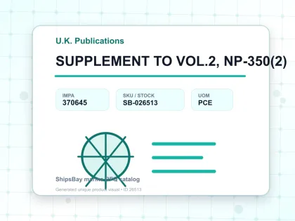 SUPPLEMENT TO VOL.2, NP-350(2) - U.K. Publications - IMPA 370645 - UOM PCE