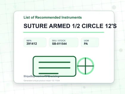 SUTURE ARMED 1/2 CIRCLE 12'S - List of Recommended Instruments - IMPA 391412 - UOM PA