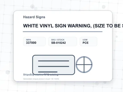 WHITE VINYL SIGN WARNING, (SIZE TO BE SPECIFIED) - Hazard Signs - IMPA 337000 - UOM PCE