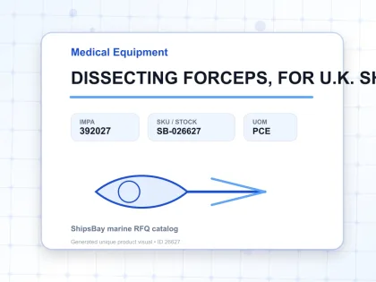 DISSECTING FORCEPS, FOR U.K. SHIPS - Medical Equipment - IMPA 392027 - UOM PCE