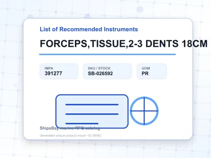 FORCEPS,TISSUE,2-3 DENTS 18CM - List of Recommended Instruments - IMPA 391277 - UOM PR