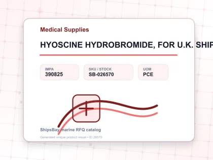 HYOSCINE HYDROBROMIDE, FOR U.K. SHIPS - Medical Supplies - IMPA 390825 - UOM PCE