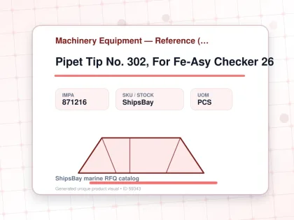 Pipet Tip No. 302, For Fe-Asy Checker 26 - Machinery Equipment — Reference (IMPA) - IMPA 871216 - UOM PCS
