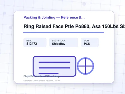 Ring Raised Face Ptfe Po880, Asa 150Lbs Size200 279X219X3Mm - Packing & Jointing — Reference (IMPA) - IMPA 813472 - UOM PCS