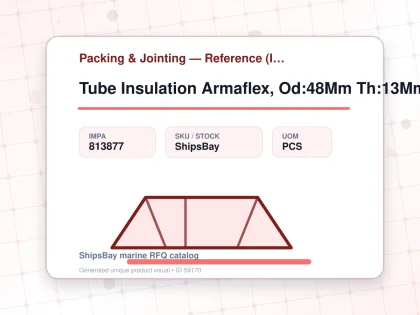 Tube Insulation Armaflex, Od:48Mm Th:13Mm L:2Mtr - Packing & Jointing — Reference (IMPA) - IMPA 813877 - UOM PCS
