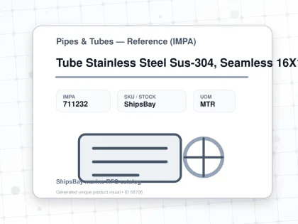 Tube Stainless Steel Sus-304, Seamless 16X1.5Mm - Pipes & Tubes — Reference (IMPA) - IMPA 711232 - UOM MTR