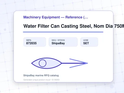 Water Filter Can Casting Steel, Nom Dia 750Mm - Machinery Equipment — Reference (IMPA) - IMPA 872035 - UOM SET