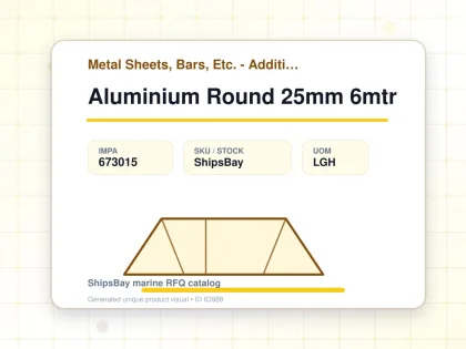 Aluminium Round 25mm 6mtr - Metal Sheets, Bars, Etc. - Additional Items - IMPA 673015 - UOM LGH