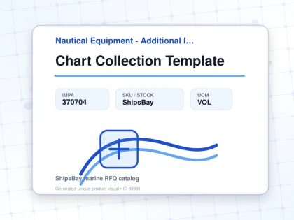 Chart Collection Template - Nautical Equipment - Additional Items - IMPA 370704 - UOM VOL
