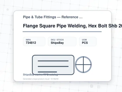 Flange Square Pipe Welding, Hex Bolt Shb 20mm - Pipe & Tube Fittings — Reference (IMPA) - IMPA 734812 - UOM PCS