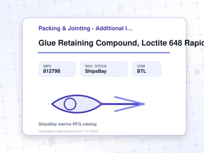 Glue Retaining Compound, Loctite 648 Rapid Cure 250ml - Packing & Jointing - Additional Items - IMPA 812798 - UOM BTL