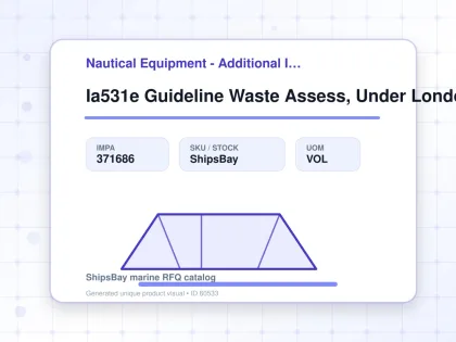 Ia531e Guideline Waste Assess, Under London Convent/protocol - Nautical Equipment - Additional Items - IMPA 371686 - UOM VOL