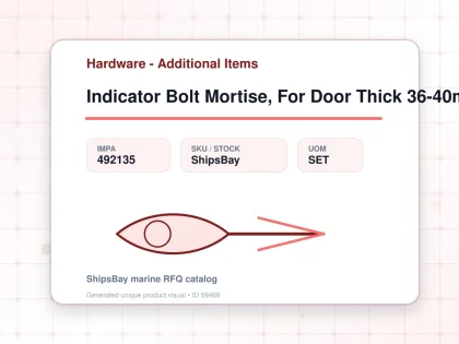 Indicator Bolt Mortise, For Door Thick 36-40mm #2543 - Hardware - Additional Items - IMPA 492135 - UOM SET