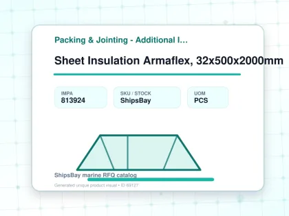 Sheet Insulation Armaflex, 32x500x2000mm - Packing & Jointing - Additional Items - IMPA 813924 - UOM PCS