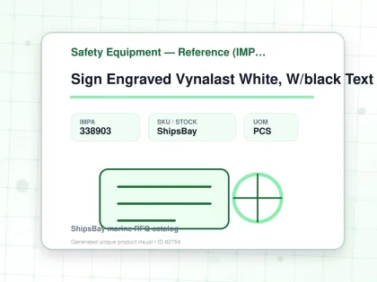 Sign Engraved Vynalast White, W/black Text Provide Text&size - Safety Equipment — Reference (IMPA) - IMPA 338903 - UOM PCS