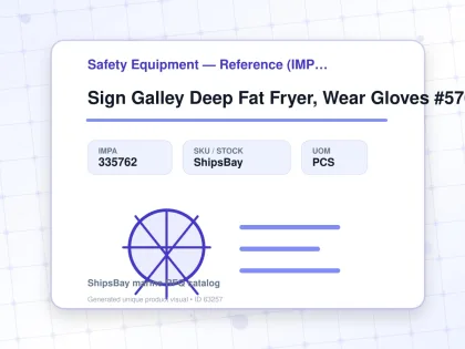 Sign Galley Deep Fat Fryer, Wear Gloves #5762lk 250x200mm - Safety Equipment — Reference (IMPA) - IMPA 335762 - UOM PCS