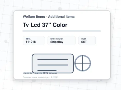 Tv Lcd 37" Color - Welfare Items - Additional Items - IMPA 111218 - UOM SET