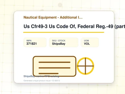 Us Cfr49-3 Us Code Of, Federal Reg.-49 (part178-199) - Nautical Equipment - Additional Items - IMPA 371821 - UOM VOL