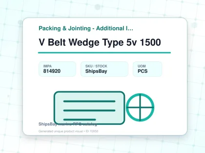 V Belt Wedge Type 5v 1500 - Packing & Jointing - Additional Items - IMPA 814920 - UOM PCS