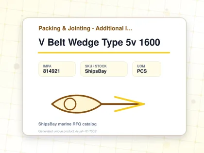 V Belt Wedge Type 5v 1600 - Packing & Jointing - Additional Items - IMPA 814921 - UOM PCS