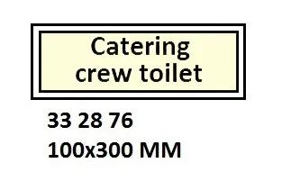 Accommodation Signs, 100X300 Mm, Catering Crew Toilet