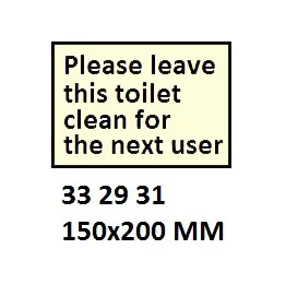 Accommodation Signs, 150X200 Mm, Please Leave This Toilet...