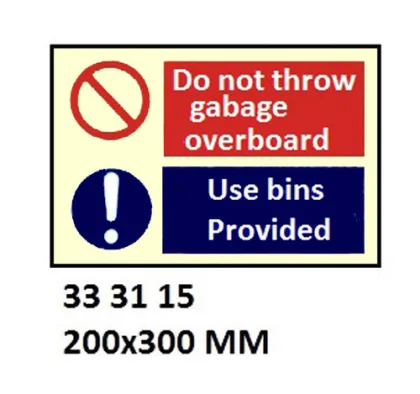 Combination Sign, 200X300 Mm, Do Not Throw Garbage Overboard??