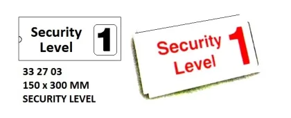 Isps Code Sign & Security Sign, 150 X 300 Mm, Security Level