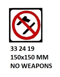 Isps Code Sign & Security Sign, 150X150 Mm, No Weapons