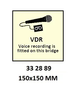 Isps Code Sign & Security Sign, 150X150 Mm, Vdr Volce Recording Is Fitted On This Bridge