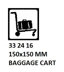 Sign For Passenger Vessels And Terminal Building, 150X150 Mm, Baggage Cart