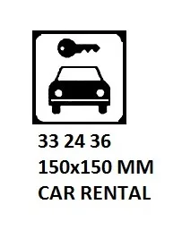 Sign For Passenger Vessels And Terminal Building, 150X150 Mm, Car Rental