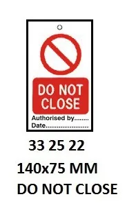 Temporary Tie Tags, Do Not Close