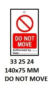 Temporary Tie Tags, Do Not Move