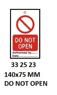 Temporary Tie Tags, Do Not Open