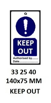 Temporary Tie Tags, Keep Out