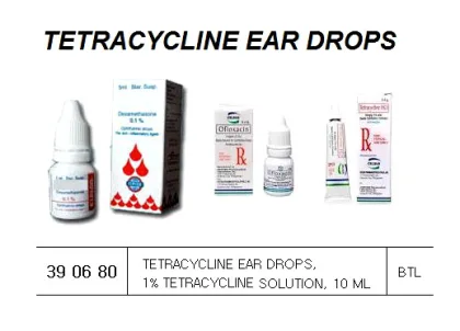 Tetracycline Ear Drops, 1% Tetracycline Solution, 10 Ml